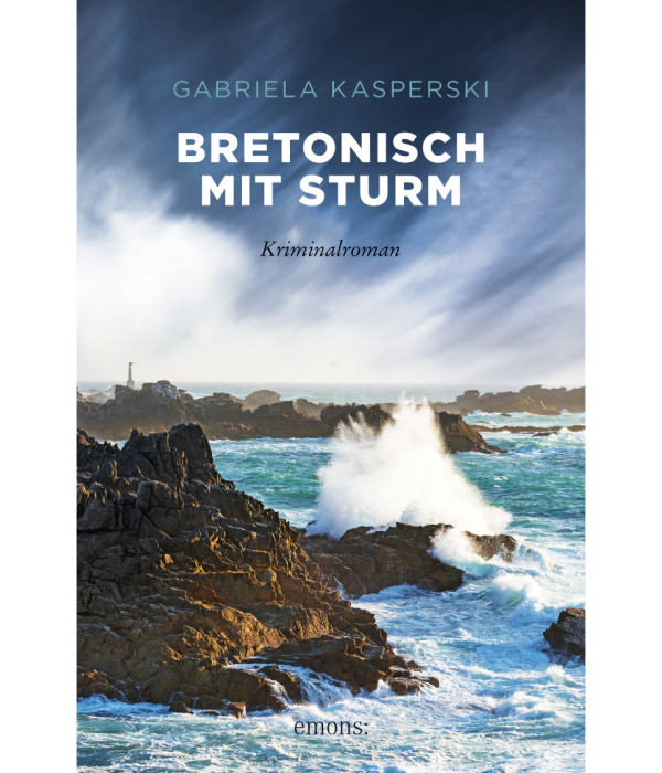 Gabriela Kasperski Bretonisch mit Sturm – Leuchtturmflimmern und Inselflair